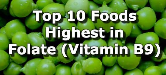 Top 10 Foods Highest in Vitamin B9 (Folate)